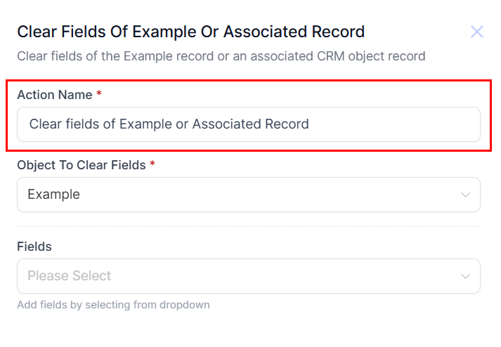 Clear Fields of Custom Object or Associated Record Action – figure 3