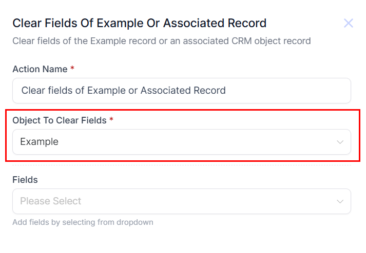 Clear Fields of Custom Object or Associated Record Action – figure 4