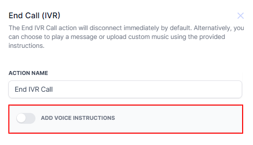End IVR Call Action – figure 3