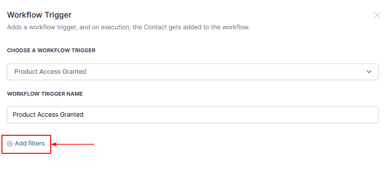 Product Access Granted Trigger – figure 2