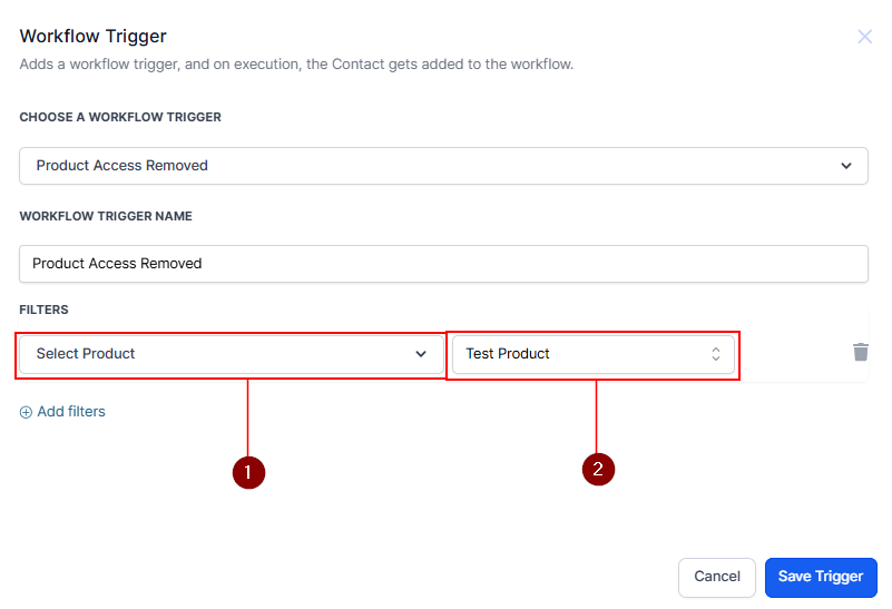 Products Access Removed Trigger – figure 2