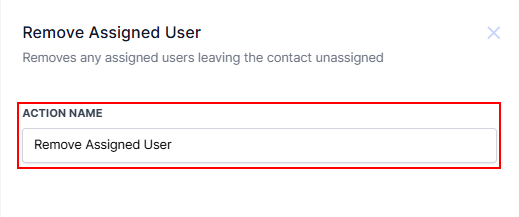 Remove Assigned User Action – figure 2
