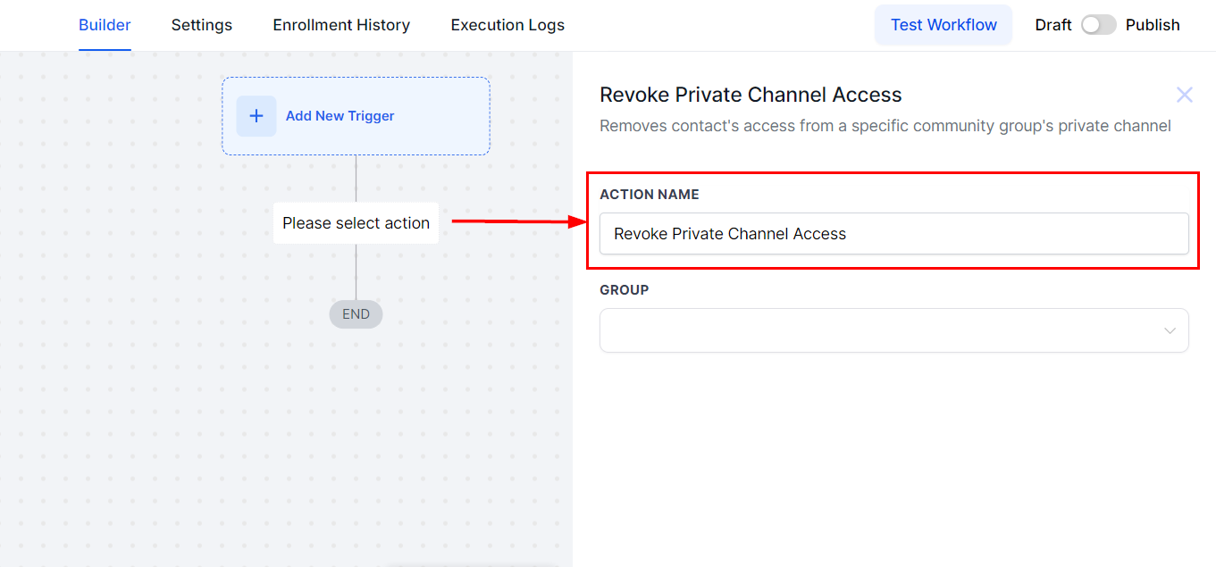 Revoke Private Channel Access Action – figure 4
