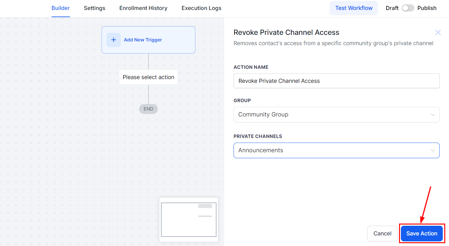 Revoke Private Channel Access Action – figure 7